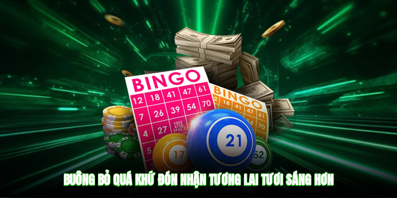 Buông bỏ quá khứ, đón nhận tương lai tươi sáng hơn