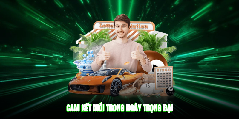 Cam kết mới trong ngày trọng đại