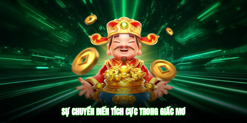 Sự chuyển biến tích cực trong giấc mơ